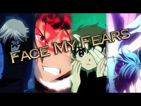 Face My Fears | Tsubasa RESERVoir CHRoNiCLE AMV
