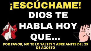 ?‍♂️DIOS TE HABLA HOY: En Este Día Te lo Digo de Muchas Manera, Escúchame, Dame Toda Tu Atención