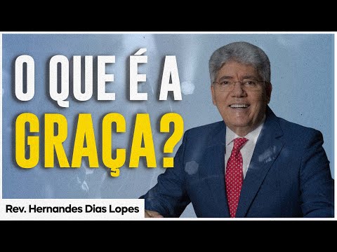 Hernandes Dias Lopes | Salvos pela Graça