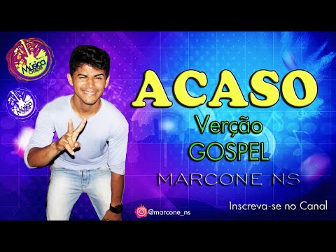 COVER GOSPEL!!! PARÓDIA - ACASO - GABRIEL O PRINCIPE MUSICA NOVA  (Versão Gospel)