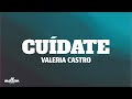 Cuídate - Valeria Castro (Lyrics)