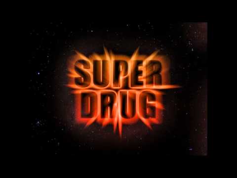 Super Drug - Filter Phunk