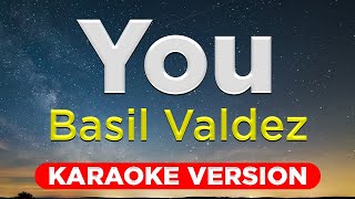 Download lagu YOU - Basil Valdez (HQ KARAOKE VERSION with lyrics) mp3 Download lagu YOU - Basil Valdez (HQ KARAOKE VERSION with lyrics) mp3
