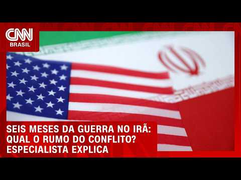 Qual o rumo do conflito EUA-Irã após seis meses? Especialista explica desdobramentos | HORA H