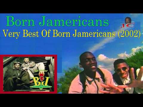 Born Jamericans - Very Best Of Born Jamericans (2002)