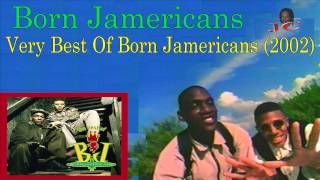 Born Jamericans - Very Best Of Born Jamericans (2002)