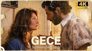 GECE | Nurgül Yeşilçay ve Mert Fırat 4K Yerli Dram Filmi