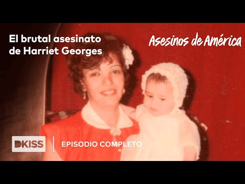 El brutal asesinato de Harriet Georges | Asesinos de América  EPISODIO COMPLETO