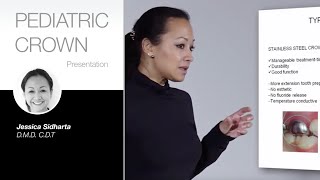 edelweiss PEDIATRIC CROWN Workshop with Dr. Jessica Sidharta