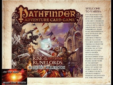 Off The Shelf Board Game Reviews Presents - How to Play The Pathfinder Card Game