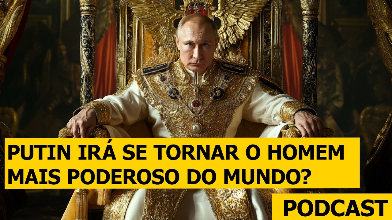 A Rússia irá criar uma Nova Ordem Mundial? - Podcast