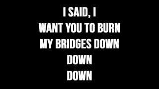 OneRepublic - Burning Bridges (Lyrics) (Reupload) HD