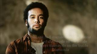 Ben Harper   Diamonds On The Inside Lyrics