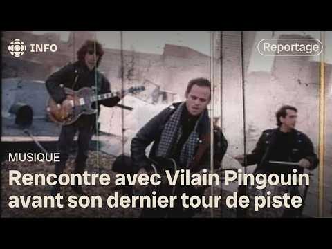 The end is near for Vilain Pingouin, who is concluding his farewell tour.