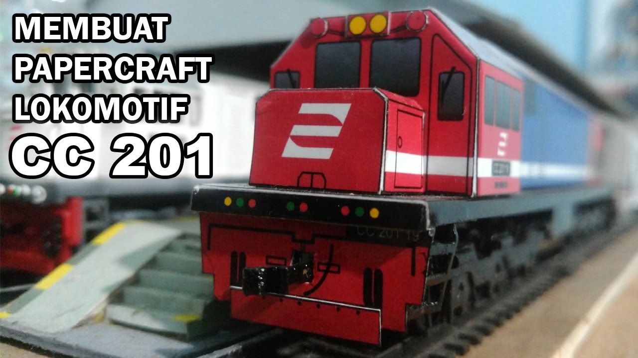 Membuat Papercaft CC 201 - Miniatur Kereta Api