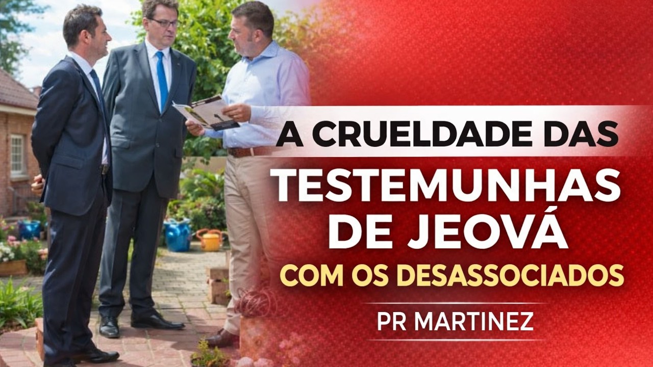 A crueldade das Testemunhas de Jeová com os desassociados