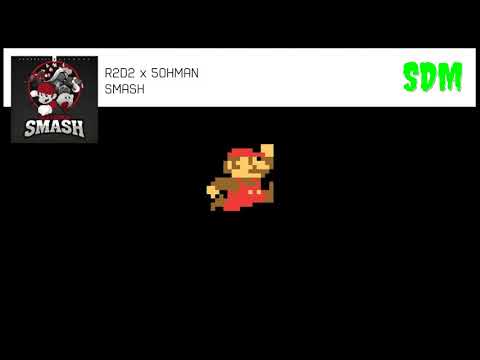 R2D2 X 5OHMAN  -  SMASH