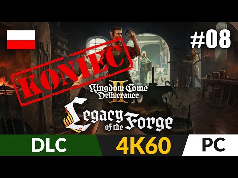 Kingdom Come: Deliverance II PL ⚜️ #8 DLC: Dziedzictwo kuźni ⚔️ Zakończenie dodatku