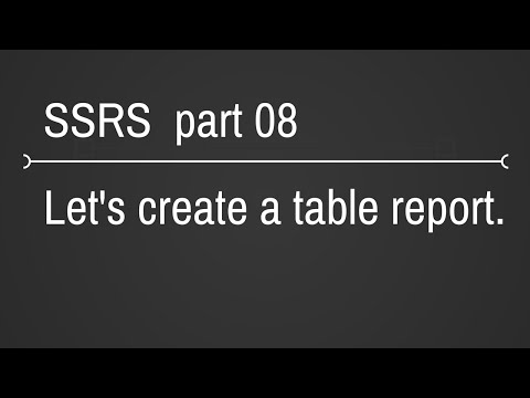 SSRS Create Table Report Part 8