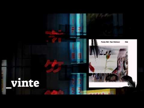 Franky Wah ft. Robinson - Hide (Franky Wah Club Mix)