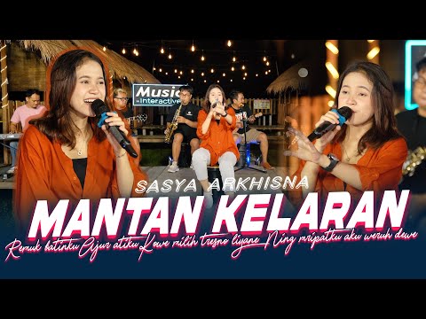 Sasya Arkhisna - Mantan Kelaran (Official Music Live)