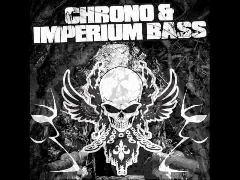 Chrono & Imperium Bass - The Rager Final