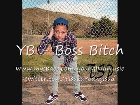 YB aka Young Bud - Boss Bitch