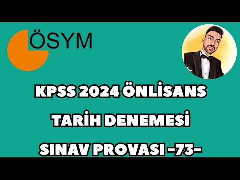 KPSS 2024 ÖNLİSANS TARİH DENEME - SINAV PROVASI 73- #kpss2024 #kpsstarih #kpsstarihdeneme