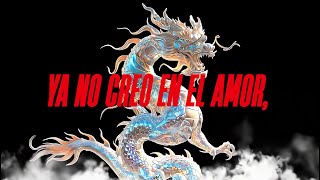 Ya No Creo En El Amor Lyrics English Translation