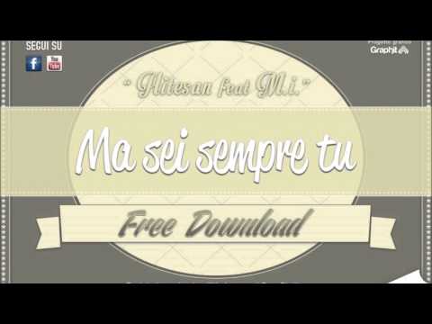 Hitesan feat. M.I. - Ma sei sempre tu