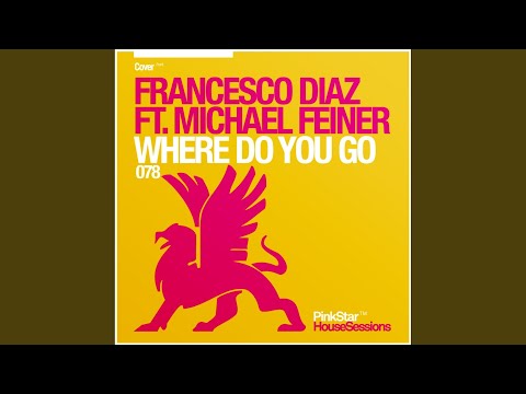 Where Do You Go (Alex Kenji Remix)