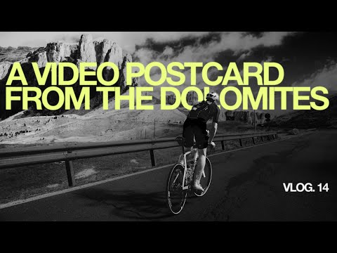 A VIDEO POSTCARD FROM THE DOLOMITES / vlog. 14