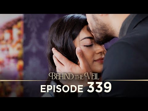 Gelin 339.Bölüm | Behind the Veil Episode 339 [ Season 3 ]