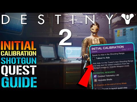 Destiny 2: "Initial Calibration" Shotgun Arms Week FULL QUEST Guide (Ash & Iron)
