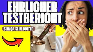🔥 SLIMQA SLIM COFFEE BOOSTER TESTBERICHT & BEWERTUNGEN – FUNKTIONIERT ES WIRKLICH?
