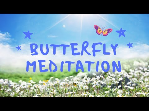 5 Minute Butterfly Meditation for Kids (Mindfulness for Children)