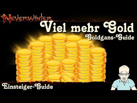 NEVERWINTER: Viel mehr Gold - Gold farmen Guide - Goldgans-Guide - Einsteiger-Guide Tipp PS4 deutsch