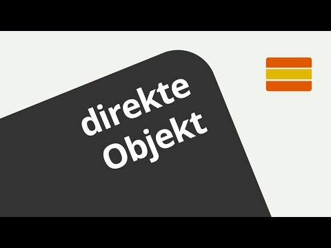 El objeto directo und die Objektpronomen lo, la, los, las | Spanisch | Grammatik