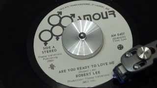 ROBERT LEE GAGNON - Are You Ready To Love Me - 1976 - AMOUR