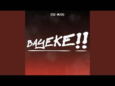 Bayeke!!