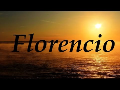 Florencio, significado y origen del nombre