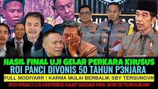 Download lagu HASIL UJI GELAR PERKARA KHUSUS ROI PANCI DIVONIS 50 TAHUN P3NJARA😱!?KARMA BERBALIK SBY TERSUNGVR mp3 Download lagu HASIL UJI GELAR PERKARA KHUSUS ROI PANCI DIVONIS 50 TAHUN P3NJARA😱!?KARMA BERBALIK SBY TERSUNGVR mp3