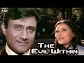 थी ईविल वीथिन 1970 - The Evil Within 1970 - Dramatic Movie | Dev Anand, Kieu Chinh, Rod Perry