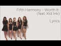 FIFTH HARMONY WORTH IT LYRICS