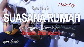 Download lagu SUASANA RUMAH - Raim Loude - Karaoke Gitar Akustik - Male Lower Key mp3