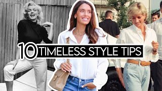 10 *TIMELESS* Style Tips from FASHION ICONS!