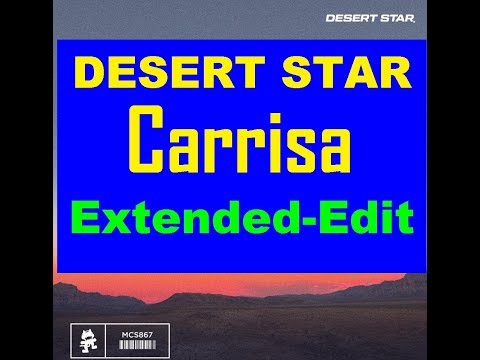 DESERT STAR - Carissa (Extended Edit)