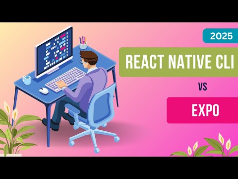 React Native CLI vs Expo [2025]