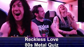 Reckless Love 80s Metal Quiz (Deutsche Untertitel)