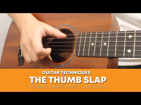 Thumb Slap Technique | Guitar Tricks and Techniques